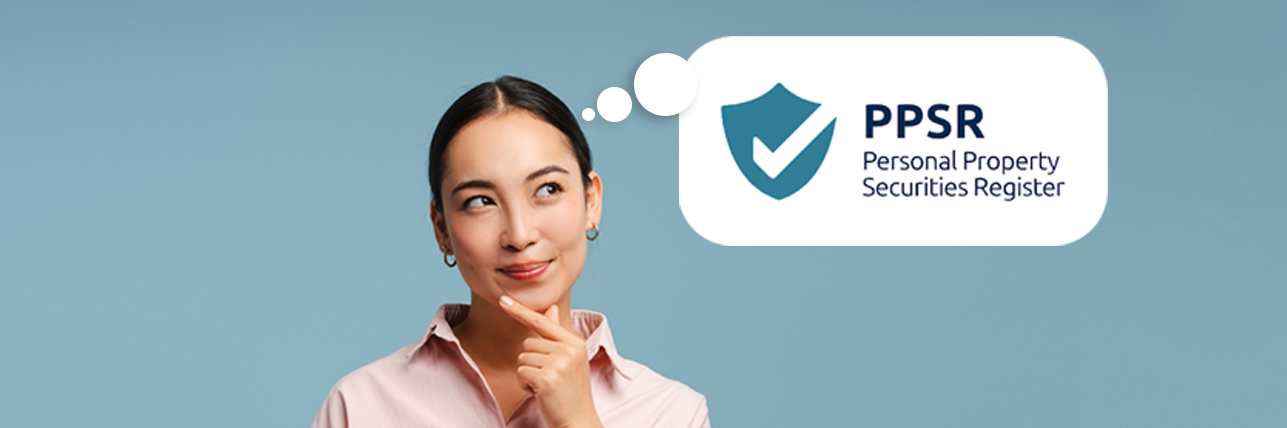 PPSR Checks for Faster and Safer Asset Finance Decisions